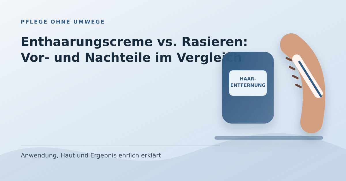 Illustration: Enthaarungscreme vs. Rasieren: Vor- und Nachteile im Vergleich